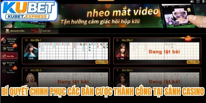 Bí quyết chinh phục các bàn cược thành công tại sảnh casino